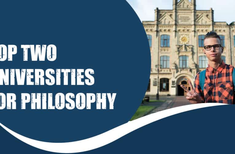 Top Two Universities for Philosophy Students in the UK